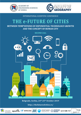 THE E-FUTURE of CITIES BETWEEN TEMPTATIONS of EXPONENTIAL TECHNOLOGY GROWTH and the CONCEPT of HUMAN CITY