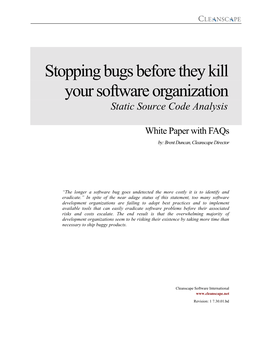 Stopping Bugs Before They Kill Your Software Organization Static Source Code Analysis