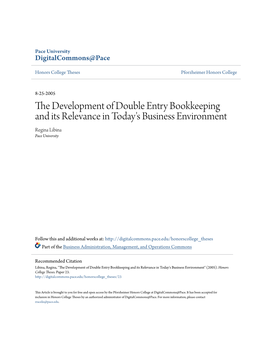 The Development of Double Entry Bookkeeping and Its Relevance In