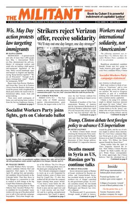 Strikers Reject Verizon Offer, Receive Solidarity Bership of USW Local 10-234, Oil Continued from Front Page Ing Report Commented