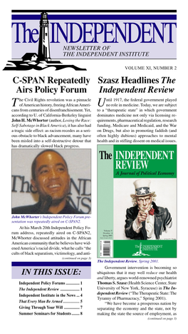 Szasz Headlines the Independent Review C-SPAN Repeatedly Airs