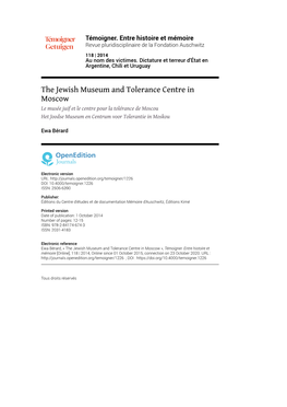 The Jewish Museum and Tolerance Centre in Moscow Le Musée Juif Et Le Centre Pour La Tolérance De Moscou Het Joodse Museum En Centrum Voor Tolerantie in Moskou