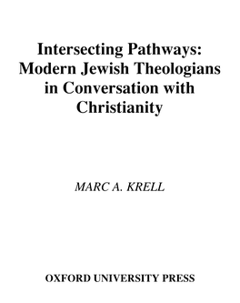 Modern Jewish Theologians in Conversation with Christianity