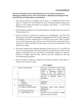 F. No. 8-116/2011-FC Diversion of 85.300 Ha of Forest Land (Deemed