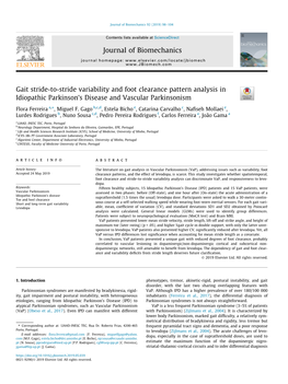 Gait Stride-To-Stride Variability and Foot Clearance Pattern Analysis in Idiopathic Parkinson’S Disease and Vascular Parkinsonism ⇑ Flora Ferreira A, , Miguel F