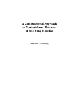A Computational Approach to Content-Based Retrieval of Folk Song Melodies