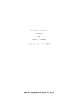 FROM HERE to ETERNITY Screenplay by Daniel Taradash (Second Draft