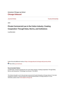 Private Commercial Law in the Cotton Industry: Creating Cooperation Through Rules, Norms, and Institutions