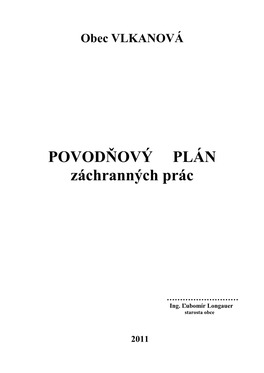 Obec VLKANOVÁ POVODŇOVÝ PLÁN Záchranných Prác