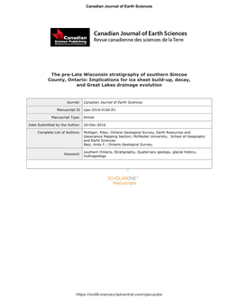 The Pre-Late Wisconsin Stratigraphy of Southern Simcoe County, Ontario: Implications for Ice Sheet Build-Up, Decay, and Great Lakes Drainage Evolution