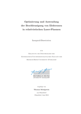 Optimierung Und Anwendung Der Beschleunigung Von Elektronen in Relativistischen Laser-Plasmen