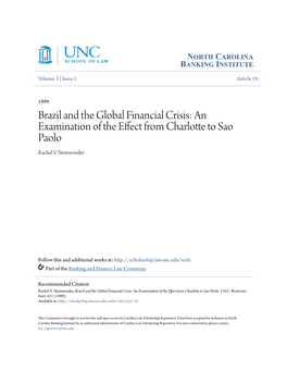 Brazil and the Global Financial Crisis: an Examination of the Effect from Charlotte to Sao Paolo Rachel V