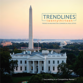 TRENDLINES® Twentythirteen TRENDS in WASHINGTON COMMERCIAL REAL ESTATE [ Succeeding in a Competitive Market ]