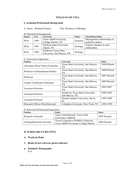 Michael Forstner Title: Professor of Biology B. Educational Background