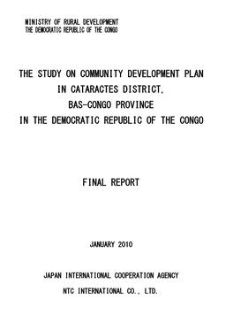 The Study on Community Development Plan in Cataractes District, Bas-Congo Province in the Democratic Republic of the Congo