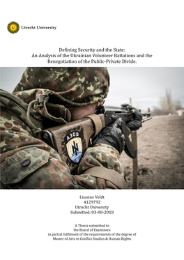 Defining Security and the State: an Analysis of the Ukrainian Volunteer Battalions and the Renegotiation of the Public-Private Divide