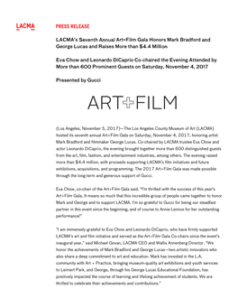 (Los Angeles, November 5, 2017)—The Los Angeles County Museum of Art (LACMA) Hosted Its Seventh Annual Art+Film Gala on Saturd