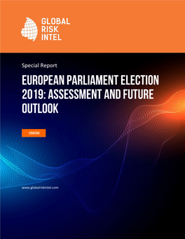 European Parliament Election 2019: Assessment and Future Outlook