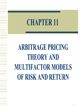 Arbitrage Pricing Theory and Multifactor Models of Risk and Return