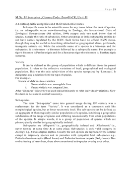 Infraspecific Categories and Their Taxonomic Status Infraspecific Name Is the Scientific Name for Any Taxon Below the Rank of Species, I.E