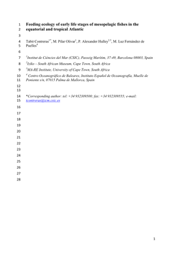 Feeding Ecology of Early Life Stages of Mesopelagic Fishes in the 2 Equatorial and Tropical Atlantic 3 4 Tabit Contreras1*, M