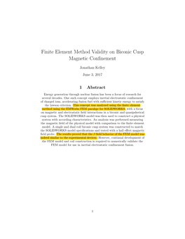 Finite Element Method Validity on Biconic Cusp Magnetic Confinement