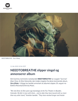 NEEDTOBREATHE Slipper Singel Og Annonserer Album