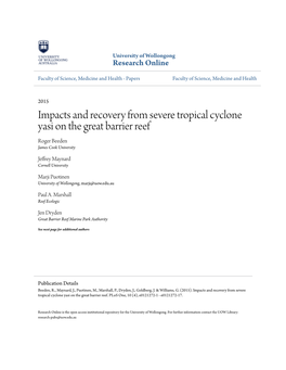 Impacts and Recovery from Severe Tropical Cyclone Yasi on the Great Barrier Reef Roger Beeden James Cook University