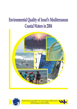 Environmental Quality of Israel's Mediterranean Coastal Waters in 2004