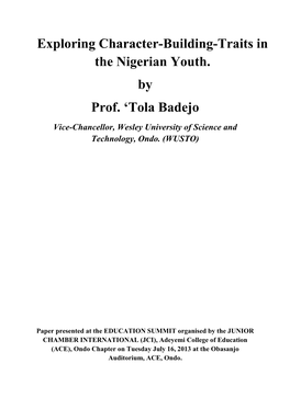 Exploring Character-Building-Traits in the Nigerian Youth. by Prof. 'Tola