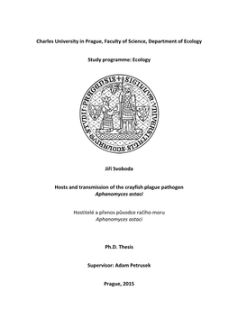 Charles University in Prague, Faculty of Science, Department of Ecology Study Programme: Ecology Jiří Svoboda Hosts and Transm