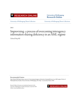 Improvising: a Process of Overcoming Interagency Information Sharing Deficiency in an AML Regime Zahurul Haq Md