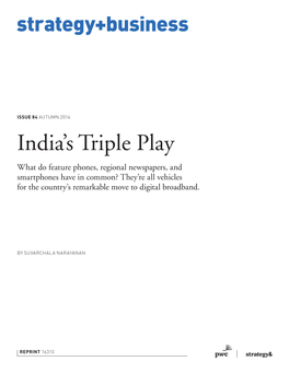 India's Triple Play