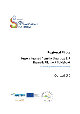 Regional Pilots Lessons Learned from the Smart-Up BSR Thematic Pilots – a Guidebook Compiled by Aalto University Team