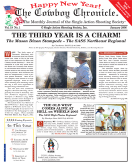 January 2006 the THIRD YEAR IS a CHARM! the Mason Dixon Stampede – the SASS Northeast Regional by Chuckaroo, SASS Life #13080 Photos by Mr