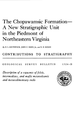 The Chopawamsic Formation a New Stratigraphic Unit in the Piedmont of Northeastern Virginia