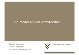 The Model Driven Architecture