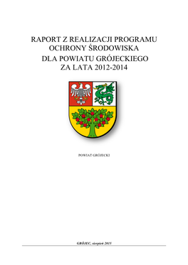 Raport Z Realizacji Programu Ochrony Środowiska Dla Powiatu Grójeckiego Za Lata 2012-2014