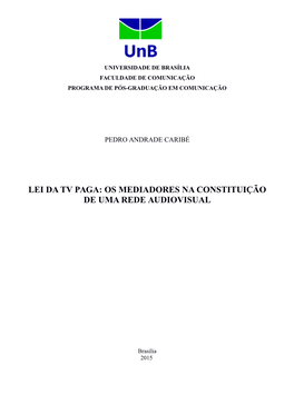 Lei Da Tv Paga: Os Mediadores Na Constituição De Uma Rede Audiovisual