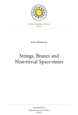 Strings, Branes and Non-Trivial Space-Times