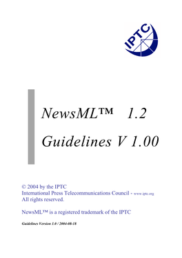 Newsml™ 1.2 Guidelines V 1.00