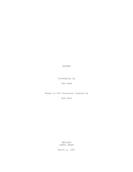 BATMAN Screenplay by Sam Hamm Based on the Character Created By