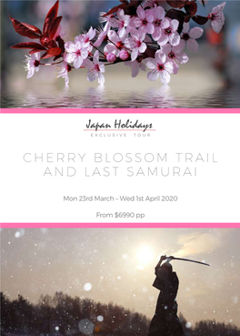 Cherry Blossom Trail and Last Samurai Tour of Kyushu 2020