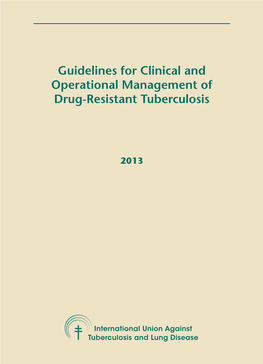 Guidelines for Clinical and Operational Management of Drug-Resistant Tuberculosis