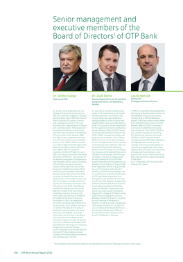 Senior Management and Executive Members of the Board of Directors1 of OTP Bank