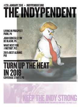 231: January 2018 • Indypendent.Org Living in Prospect Park, P4 Juan González on De Blasio, P6 What Next for #Metoo?, P1