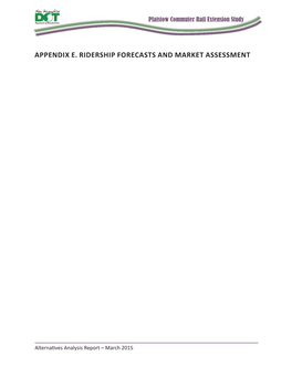 Ridership Forecasts & Market Assessment