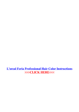 L'oreal Feria Professional Hair Color Instructions