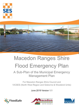 Macedon Ranges Shire Flood Emergency Plan a Sub-Plan of the Municipal Emergency Management Plan