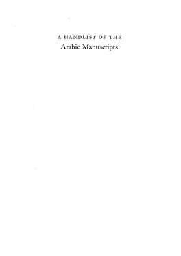 A HANDLIST of the Arabic Jvianuscripts